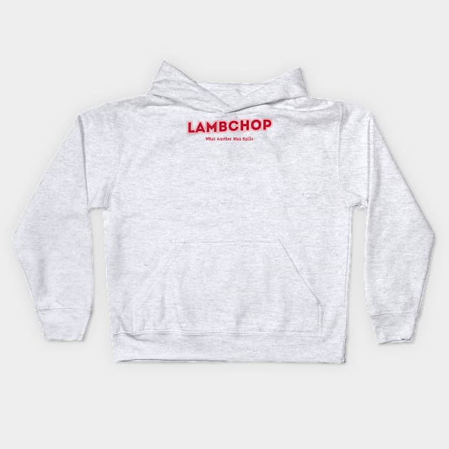 Lambchop What Another Man Spills Kids Hoodie by PowelCastStudio